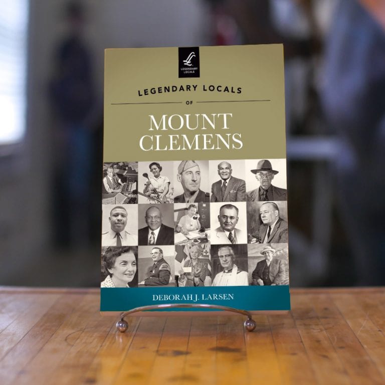 Legendary Locals of Mt. Clemens