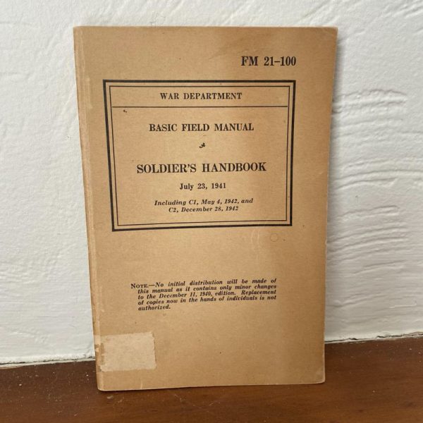 Basic Field Manual-Soldier’s Handbook – July 23, 1941